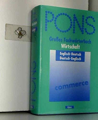 PONS Wörterbuch, Großes Fachwörterbuch Wirtschaft Englisch-Deutsch/Deutsch-Englisch