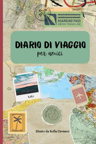Diario di viaggio: per amici