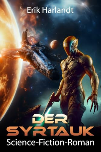 Der Syrtauk: Science-Fiction-Roman