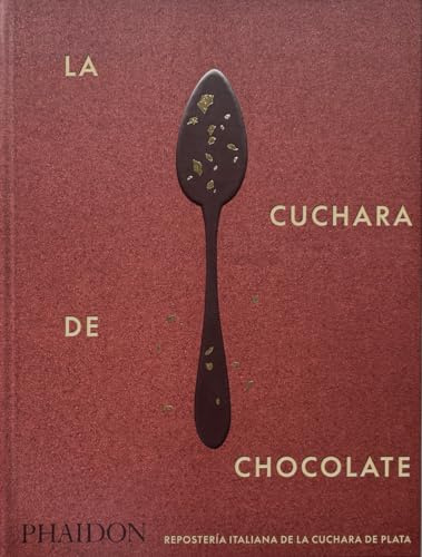 ESP La Cuchara de Chocolate: Repostería Italiana de La Cuchara de Plata (FOOD-COOK)