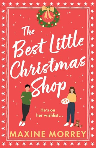 The Best Little Christmas Shop: A heartwarming and laugh-out-loud festive rom-com from the bestselling author of You Only Live Once, the perfect small-town cosy winter read for 2026!