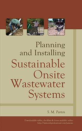 Planning and Installing Sustainable Onsite Wastewater Systems