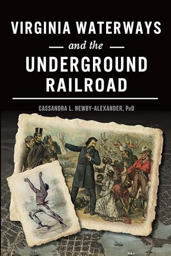 Virginia Waterways and the Underground Railroad (American Heritage)