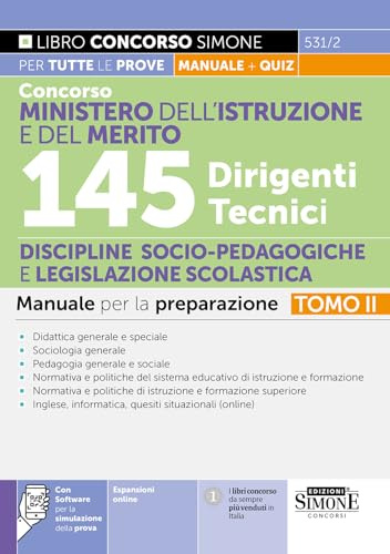 Concorso Ministero dell’Istruzione e del Merito 145 Dirigenti tecnici Discipline socio-pedagogiche e legislazione scolastica Manuale per la preparazione – Tomo II: Vol. 2