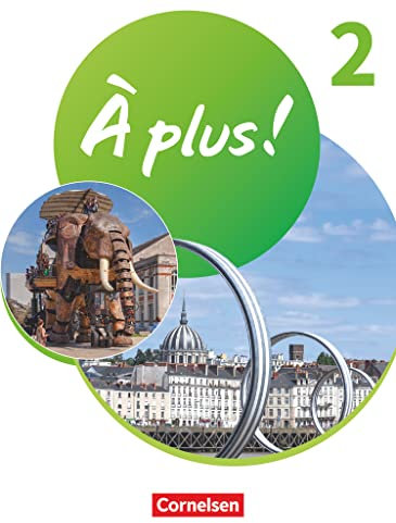 À plus ! Neubearbeitung - Französisch als 1. und 2. Fremdsprache - Ausgabe 2020 - Band 2: Schulbuch mit Audios und Videos - Kartoniert