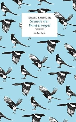 Stunde der Wintervögel: Gedichte