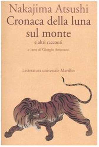 Cronaca della luna sul monte e altri racconti
