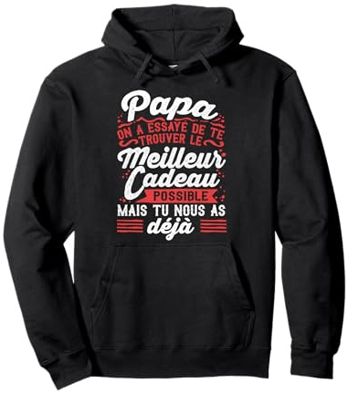Papa T-shirt Fête Des Pères Cadeau Papa Anniversaire Père Sweat à Capuche