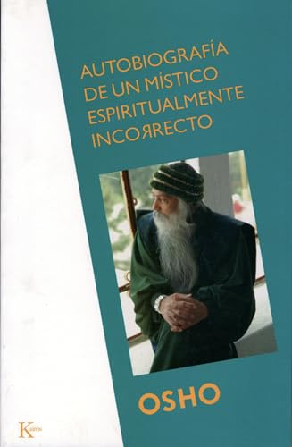 Autobiografía de un místico espiritualmente incorrecto (Sabiduría Perenne)