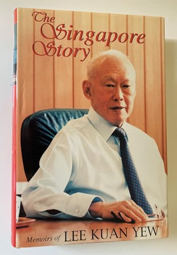 The Singapore Story: Memoirs of Lee Kuan Yew, Vol. 1