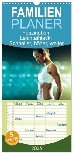 Familienplaner 2025 - Faszination Leichtathletik: Schneller, höher, weiter mit 5 Spalten (Wandkalender, 21 cm x 45 cm), CALVENDO: Leichtathletik: ... Sprint und Diskuswerfen (CALVENDO Sport)