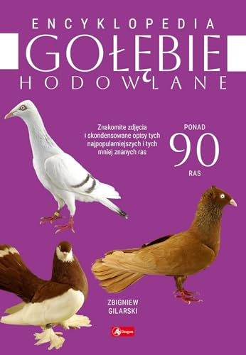 Gołębie hodowlane Encyklopedia