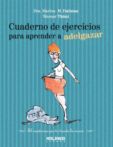 Cuaderno De Ejercicios Para Aprender A Adelgazar