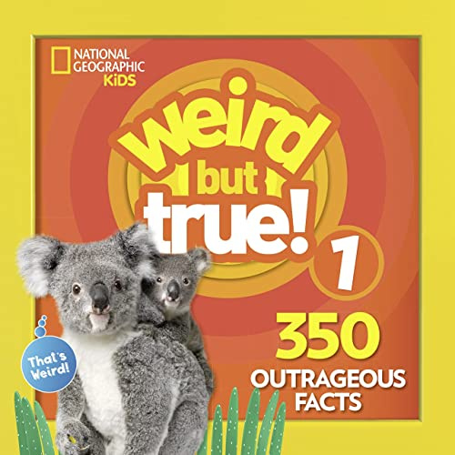 Weird But True! 1: 350 Outrageous Facts: 2