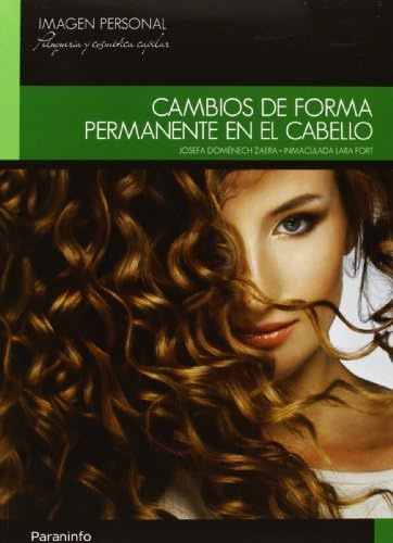 Cambios de forma permanente en el cabello (Imagen Personal)