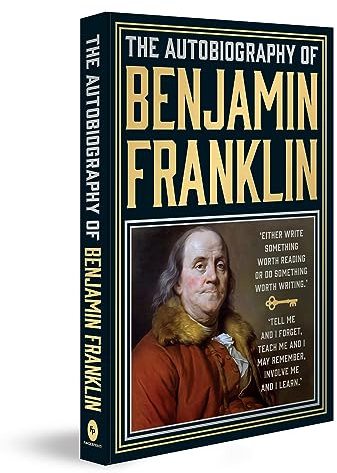 Autobiography of Benjamin Franklin, The