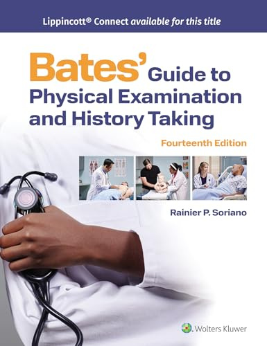 Bates' Guide To Physical Examination and History Taking (Lippincott Connect)