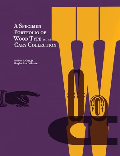 A Specimen Portfolio of Wood Type: In the Cary Collection