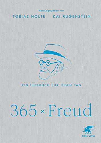 365 x Freud: Ein Lesebuch für jeden Tag