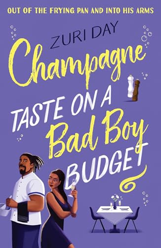 Champagne Taste On A Bad Boy Budget: Don’t miss this sizzling restaurant romance! Perfect for fans of opposites attract, kitchen rivalry, workplace love stories and simmering attraction in 2025!