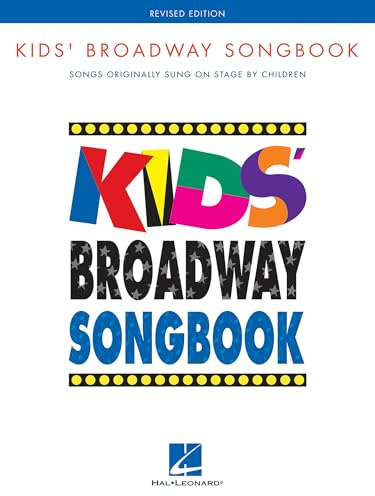Kids' Broadway Songbook Edition: Songs Originally Sung on Stage by Children Book Only