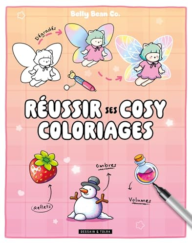 Réussir ses cosy coloriages - Belly Bean - Dégradés, ombres, reflets, volumes