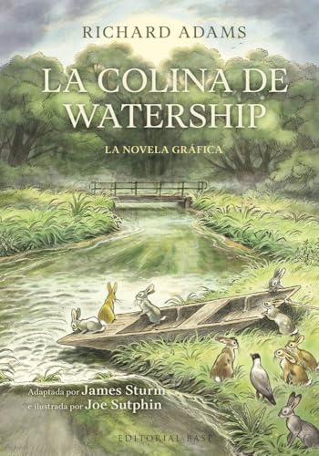 La colina de Watership: La novela gráfica: 2