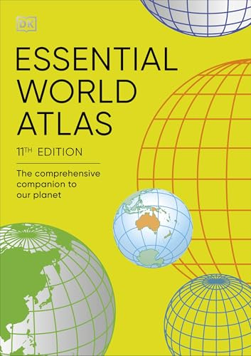 Essential World Atlas: The Comprehensive Companion to our Planet