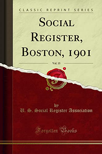 Social Register, Boston, 1901, Vol. 15