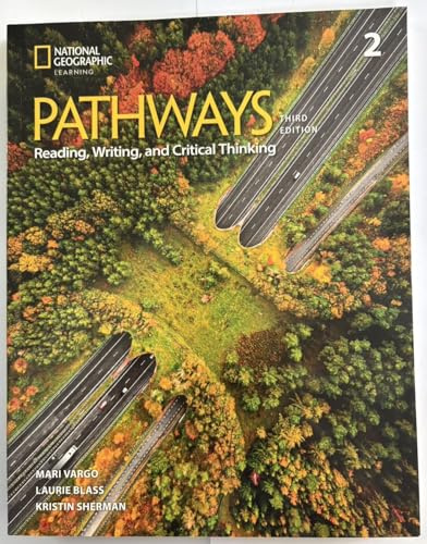 Pathways Reading, Writing, and Critical Thinking 2 with the Spark Platform (Pathways, Third Edition: Reading, Writing, and Critical Thinking)