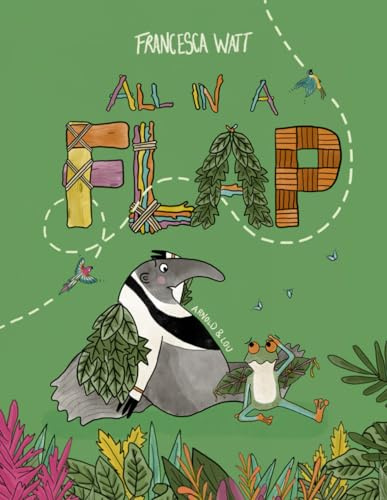 All in a Flap: Children’s Book to Encourage Growth Mindset, Creativity and Adventure (Arnold & Lou): 1