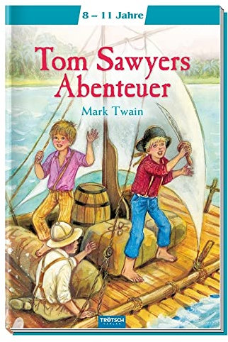 Tom Sawyers Abenteuer: Meine ersten Klassiker (Lesebücher)