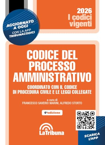Codice del processo amministrativo. Coordinato con il codice di procedura civile e le leggi collegate