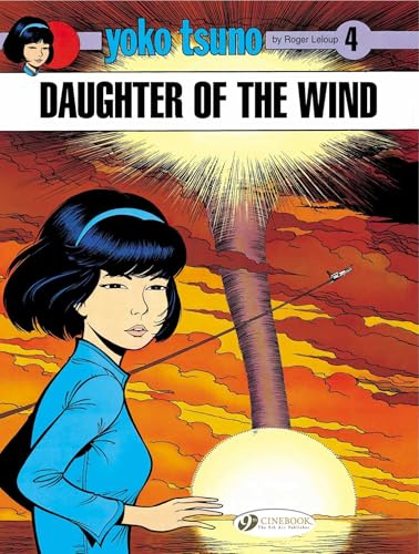 Yoko Tsuno - tome 4 Daughter of the wind (4)