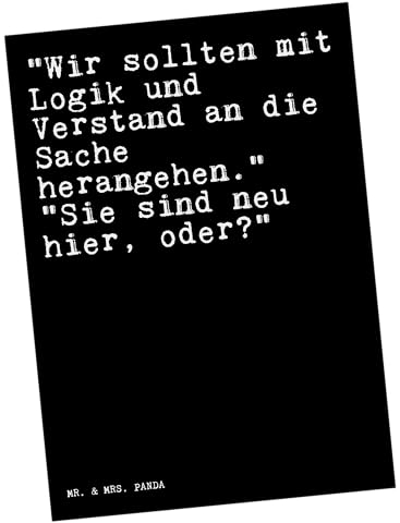 Mr. & Mrs. Panda Postkarte Wir sollten mit Logik... - Geschenk, Arbeitskollegin, Kollegin, bildkarte, Ansichtskarten, Grußkarte, Postkarten, Spruch Sprüche Weisheiten Zitate Lustig Weisheit Worte