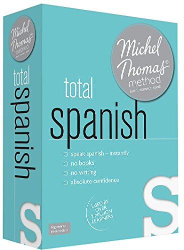 Total Spanish (Learn Spanish with the Michel Thomas Method) (Michel Thomas Method Series)