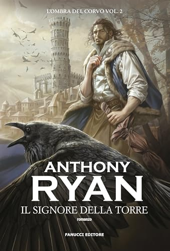 Il Signore della Torre. L'ombra del corvo (Vol. 2)