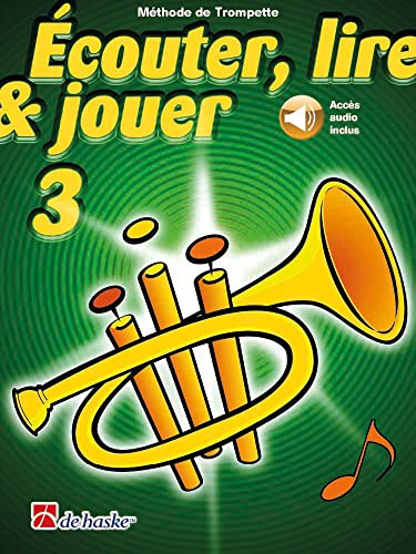 Écouter, lire & jouer 3 Trompette - BOOK+AUDIO-ONLINE