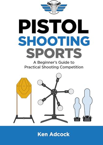 Pistol Shooting Sports: A Beginner's Guide to Practical Shooting Competition