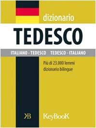 Dizionario tedesco. Ediz. bilingue