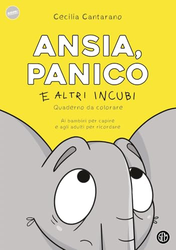 Ansia, panico e altri incubi. Quaderno da colorare: Vol. 2