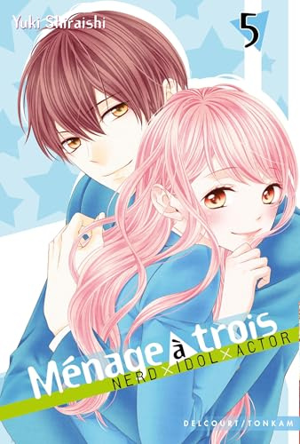 Ménage à trois T05: 05