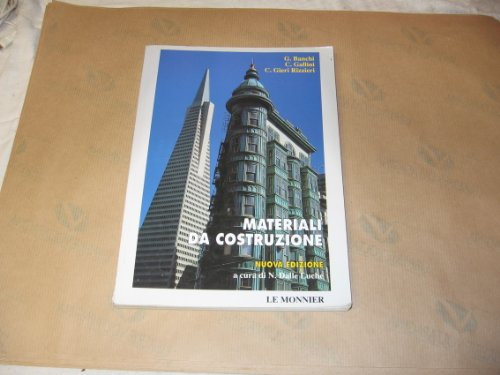 Materiali da costruzione. Per le Scuole superiori
