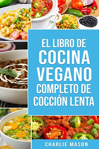 Libro de cocina vegana de cocción lenta