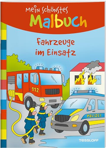 Mein schönstes Malbuch. Fahrzeuge im Einsatz: Malen für Kinder ab 5 Jahren (Malbücher und -blöcke)