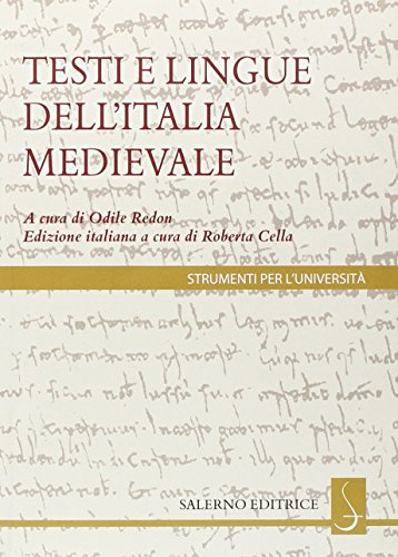 I testi e le lingue dell'Italia medievale