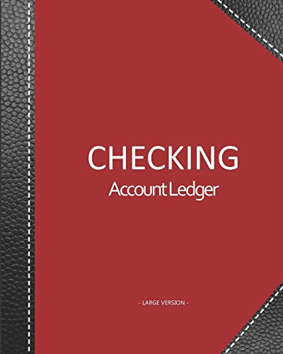 Checking account ledger - Large version: Checkbook log | Checkbook register notebook | Personal Checking Account Balance Register | 101 pages, 8x10 ... cover cover imitation black leather