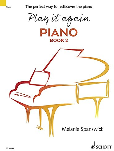 Play It Again: Piano Book 2: The Perfect Way to Rediscover the Piano