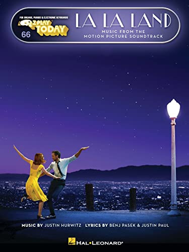 La La Land: E-Z Play Today #66 - Justin Hurwitz Movie Musical Songbook for Piano Keyboard Organ | Sheet Music Collection with 9 Film Songs Including City of Stars and Another Day of Sun