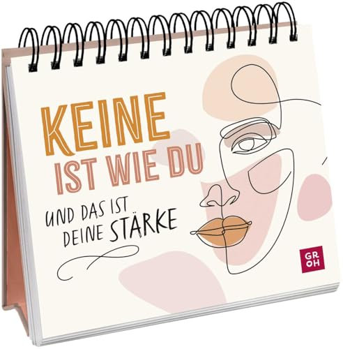 Keine ist wie du und das ist deine Stärke - Aufstellbuch: Minibuch zum Aufstellen. Mit liebevollen Sprüchen und Botschaften für eine große Portion Selbstliebe, Wertschätzung und Mut